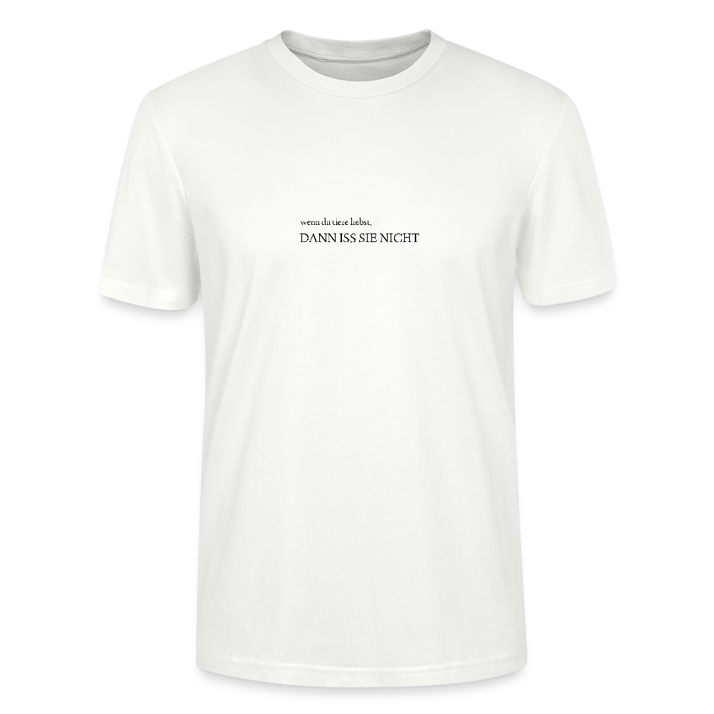 Unisex T-Shirt - iss sie nicht - Weiß
